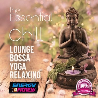 The Essential Chill Lounge Bossa Yoga Relaxing Complete Collection Vol.1 (2016)