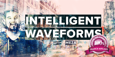 Meza - Intelligent Waveforms 001 (20-02-2016)