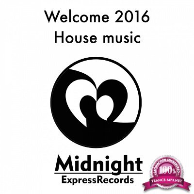 Welcome 2016 House Music (2016)