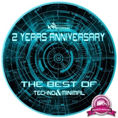 2 Years Anniversary: Best Of Techno & Minimal (2016)