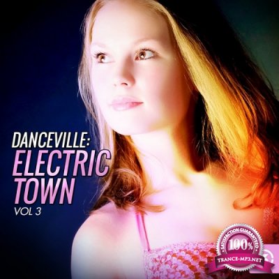 Danceville: Electric Town, Vol. 3 (2016)