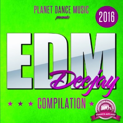 EDM Deejay Compilation 2016 (2016)