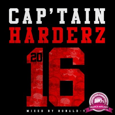 Cap'tain Harderz 2016 (Mixed By Ronald-V) (2016)