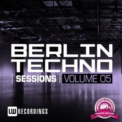 Berlin Techno Sessions Vol. 5 (2016)
