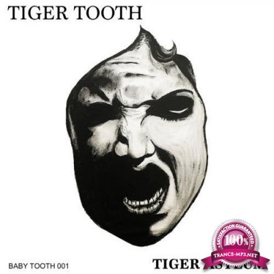 Tiger Tooth - Tiger Asylum (2016)