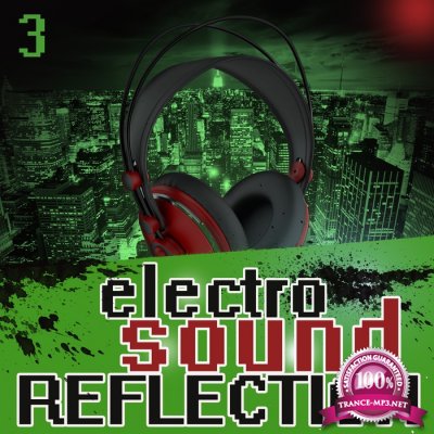 Electro Sound Reflection 3 (2016)