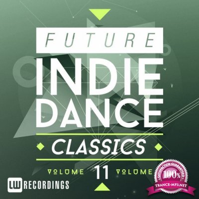 Future Indie Dance Classics, Vol. 11 (2016)