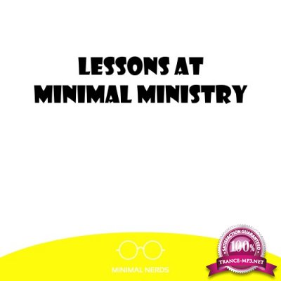 Lessons At Minimal Ministry (2016)