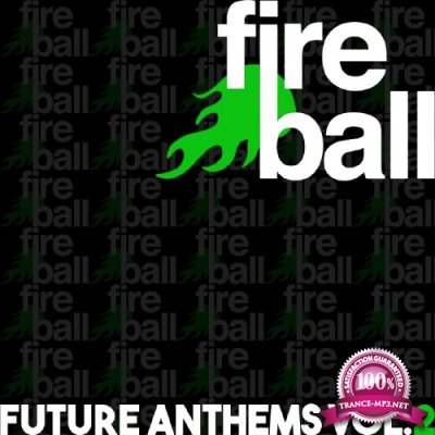 Fireball Recordings Future Anthems, Vol. 2 (2016)