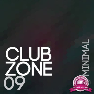 Club Zone - Minimal, Vol. 09 (2016)