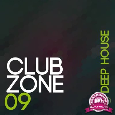 Club Zone - Deep House, Vol. 09 (2016)