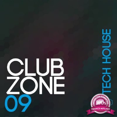 Club Zone - Tech House, Vol. 09 (2016)