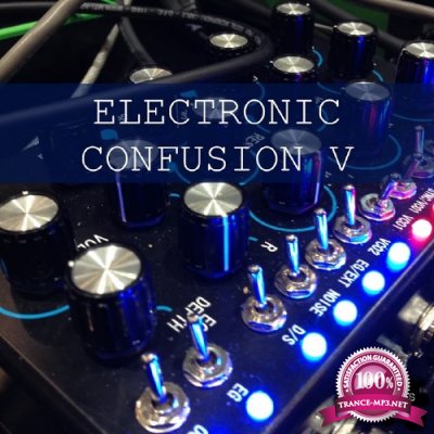 Electronic Confusion V (2016)