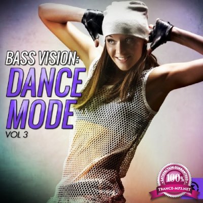 Bass Vision: Dance Mode, Vol. 3 (2016)