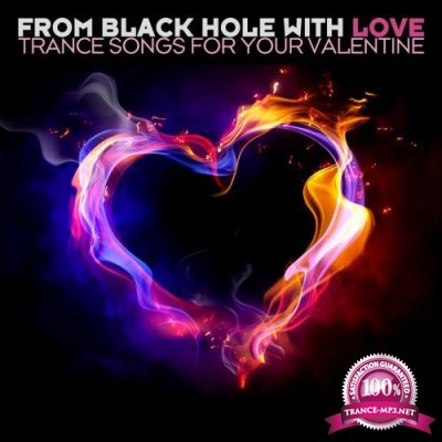 From Black Hole With Love (Trance Songs for Your Valentine) (2016)