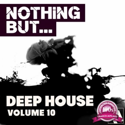 Nothing But... Deep House, Vol. 10 (2016) 