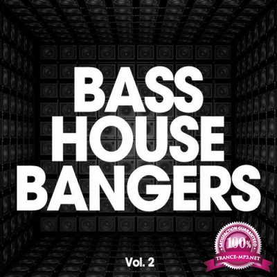Bass House Bangers, Vol. 2 (2016)