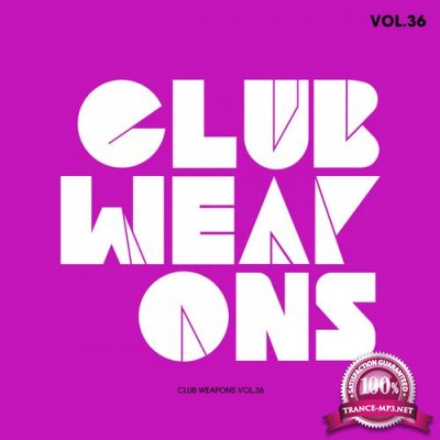 VA - Club Weapons Vol.36 (2016)