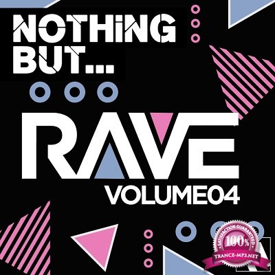 Nothing But... Rave Vol 4 (2016)