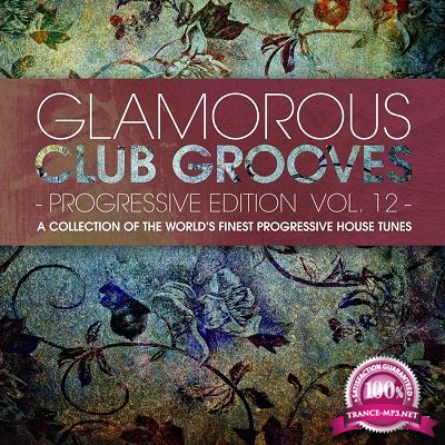 Glamorous Club Grooves: Progressive Edition Vol.12 (2016)