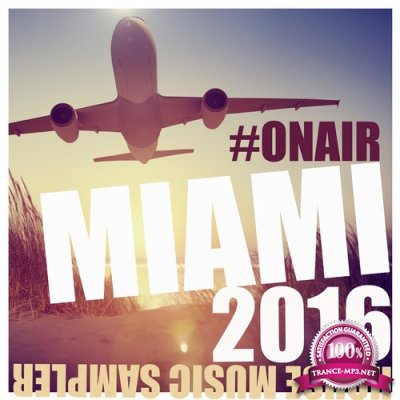 On Air Miami 2016 (House Music Sampler) (2016)