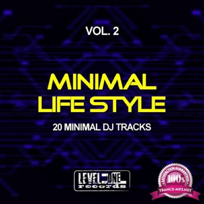 Minimal Life Style, Vol. 2 (20 Minimal DJ Tracks) (2016)