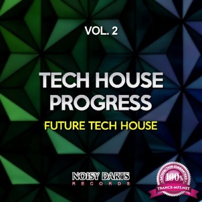 Tech House Progress, Vol. 2 (Future Tech House) (2016)