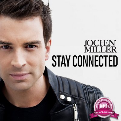 Jochen Miller - Stay Connected 062 (2016-03-01)