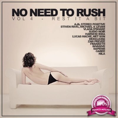 No Need To Rush, Vol. 4: Rest It A Bit (2016)
