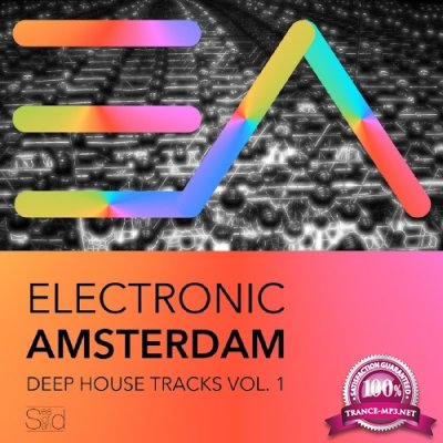 Electronic Amsterdam - Deep House Tracks, Vol. 1 (2016)