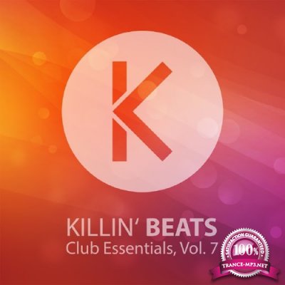 Killin' Beats Club Esentials, Vol. 7 (2016)