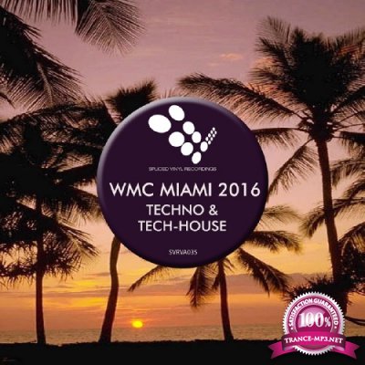 WMC Miami 2016: Techno & Tech-House (2016)