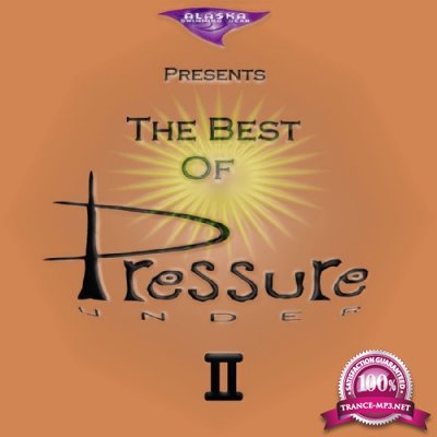 The Best of Under Pressure II (Compiled by Dj Max La Menace) (2016)