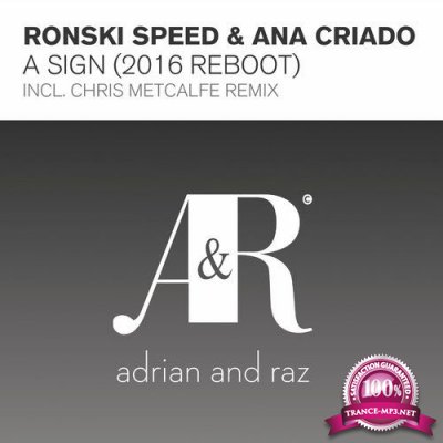Ronski Speed & Ana Criado - A Sign (2016 Reboot)