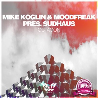 Mike Koglin & Moodfreak & Sudhaus - Octagon (2016)