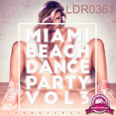 Miami Beach Dance Party, Vol. 3 (2016)