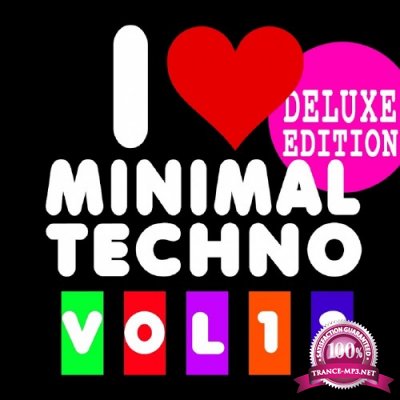 I Love Minimal Techno, Vol. 13 (Deluxe Edition) (2016)