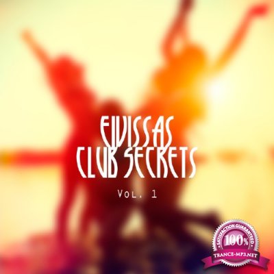 Eivissas Club Secrets, Vol. 1 (2016)