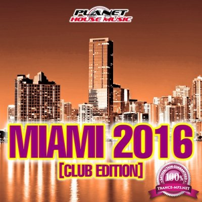 Miami 2016 (Club Edition) (2016)