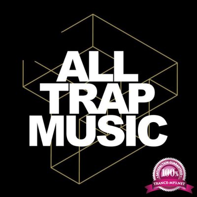 All Trap Music, Vol. 1 (2016)
