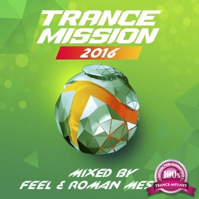 TranceMission 2016 Mixed By Feel and Roman Messer (2016)