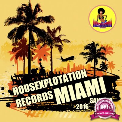Housexplotation Records Miami Sampler 2016 (2016)