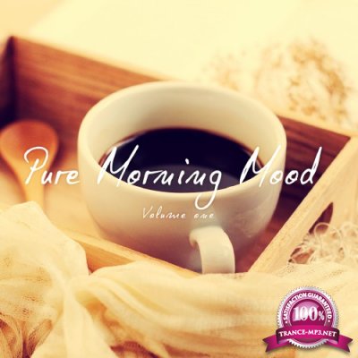 Pure Morning Mood (Relaxed Morning Kick Off) (2016)