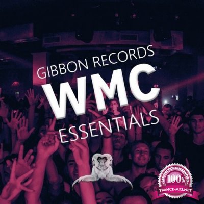 Gibbon Records WMC Essentials (2016)