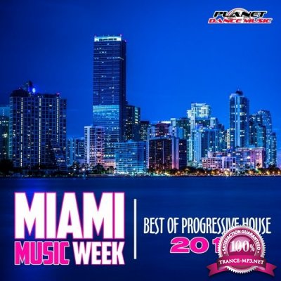 Miami Music Week: Best Of Progressive House 2016 (2016)