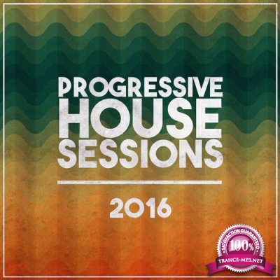 Progressive House Sessions (2016)