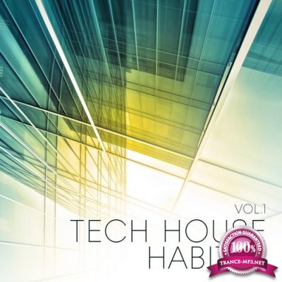 Tech House Habitat, Vol. 1 (2016)