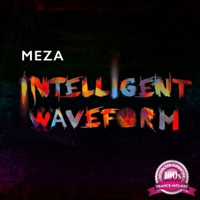 Meza - Intelligent Waveforms 002 (2016-03-19)