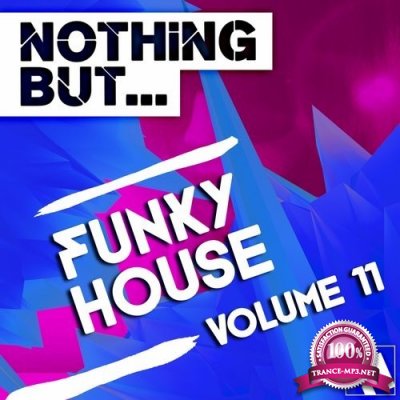Nothing But... Funky House, Vol. 11 (2016)