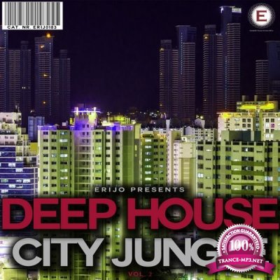 Deep House City Jungle, Vol. 2 (2016)
